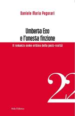 Umberto Eco e l'onesta finzione. Il romanzo come critica della post-realtà
