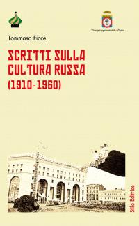 Scritti sulla cultura russa (1910-1960) - Tommaso Fiore - copertina