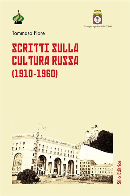 Scritti sulla cultura russa (1910-1960) - Tommaso Fiore,Marco Caratozzolo - ebook
