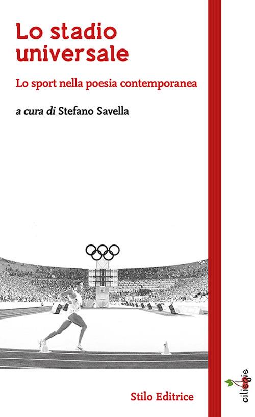 Lo stadio universale. Lo sport nella poesia contemporanea - copertina