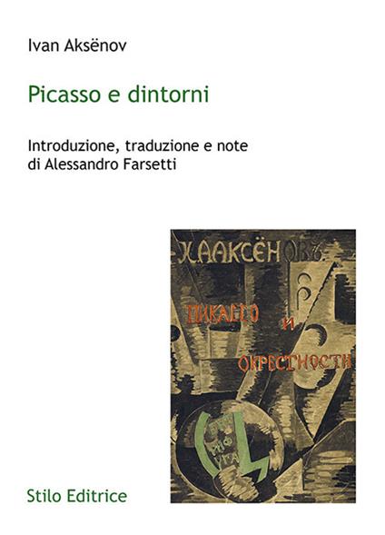 Picasso e dintorni - Ivan Aksënov - copertina