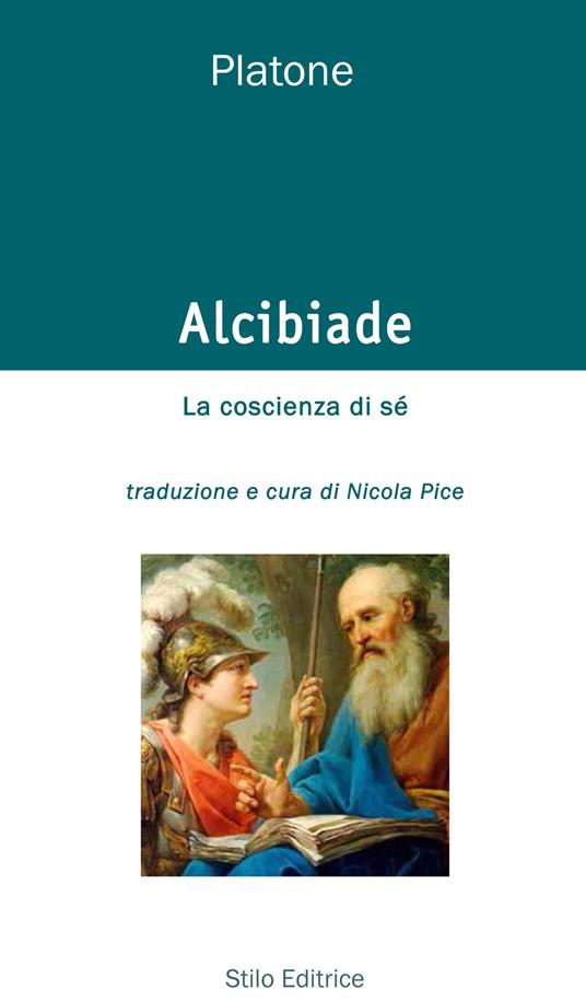 Alcibiade. La coscienza di sé. Testo greco a fronte. Ediz. bilingue - Platone - copertina