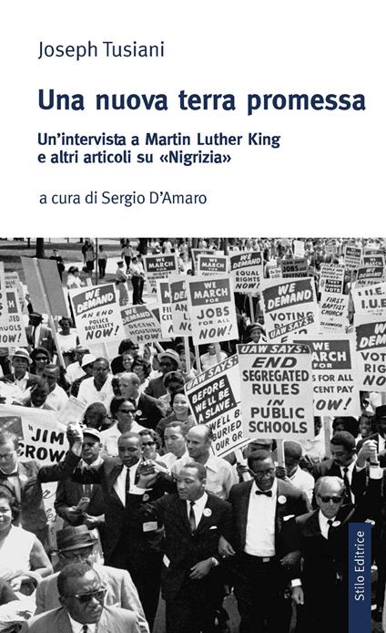 Una nuova terra promessa. Un'intervista a Martin Luther King e altri articoli su «Nigrizia» - Joseph Tusiani - copertina