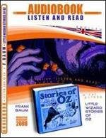 Little wizard stories of Oz. Audiolibro. CD Audio e CD-ROM