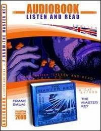 The master key. Audiolibro. CD Audio e CD-ROM - L. Frank Baum - copertina