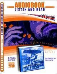 Robinson Crusoe. Audiolibro. DVD Audio e DVD-ROM. Ediz. inglese - Daniel Defoe - copertina