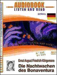 Die nachtwachen des Bonaventura. Audiolibro. CD Audio e CD-ROM - Ernst A. Klingemann - copertina