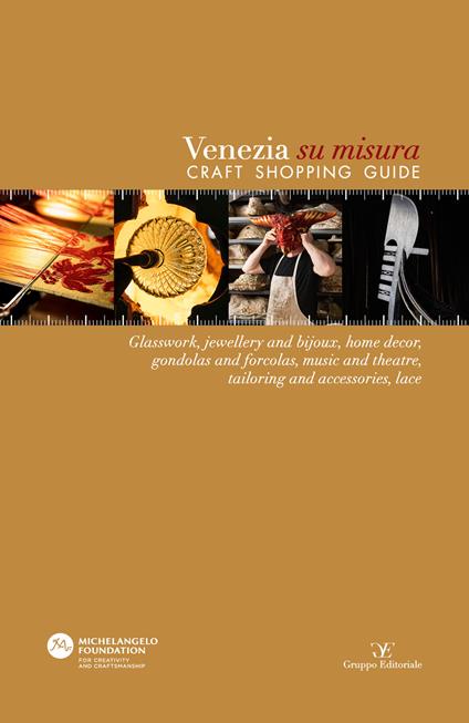 Venezia su misura. Craft shopping guide. Ediz. italiana e inglese - copertina