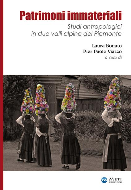 Patrimoni immateriali. Studi antropologici in due valli alpine del Piemonte - copertina