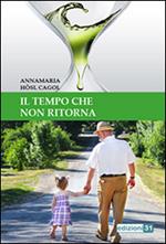 Il tempo che non ritorna