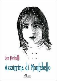 Azzurrina di Montebello - Leo Farinelli - copertina