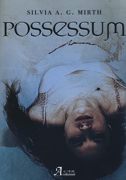 Possessum - Silvia A. Mirth - copertina