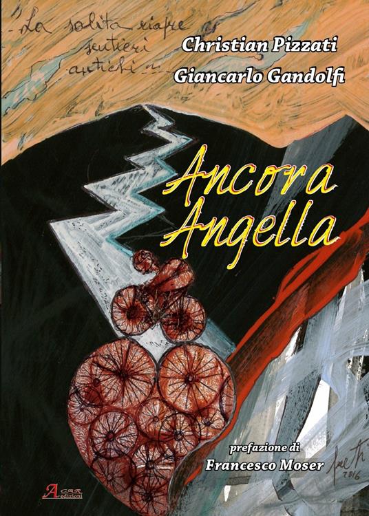 Ancora Angella - Christian Pizzati,Giancarlo Gandolfi - copertina