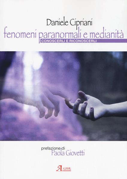 Fenomeni paranormali e medianità - Daniele Cipriani - copertina