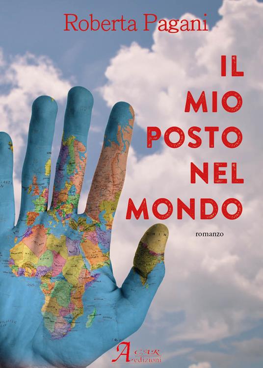 Il mio posto nel mondo - Roberta Pagani - copertina