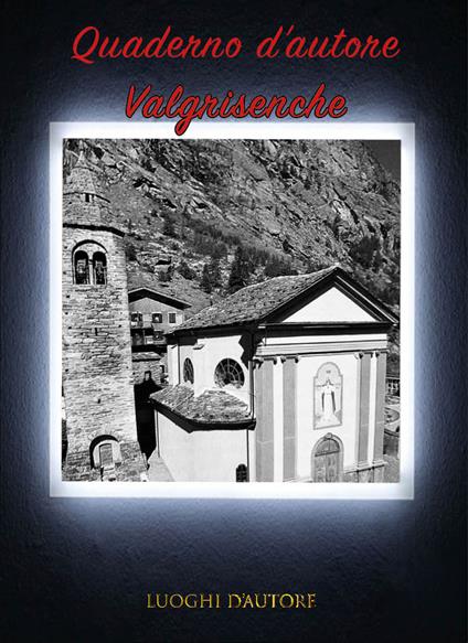 Quaderno d'autore. Vol. 20: Valgrisenche - Amos Cartabia - copertina