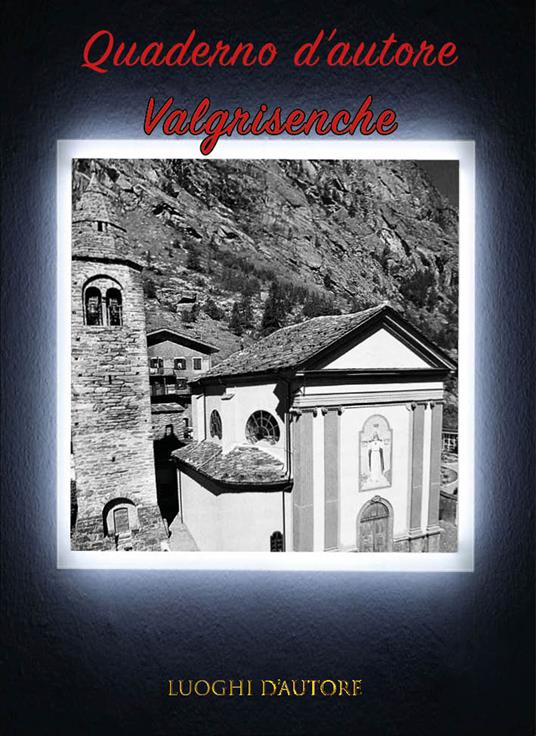 Quaderno d'autore. Vol. 20: Valgrisenche - Amos Cartabia - copertina
