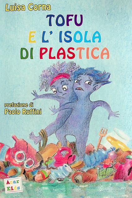 Tofu e l'isola di plastica - Luisa Corna - copertina