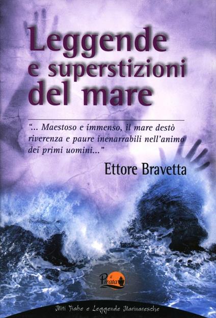 Leggende e superstizioni del mare - Ettore Bravetta - copertina