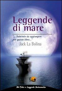 Leggende di mare - Jack La Bolina - 3