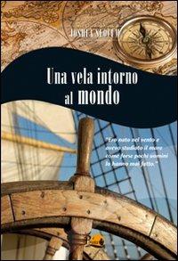 Una vela intorno al mondo - Joshua Slocum - copertina