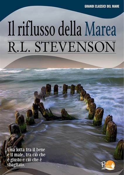 Il riflusso della marea - Robert Louis Stevenson,Franco Marucci - ebook