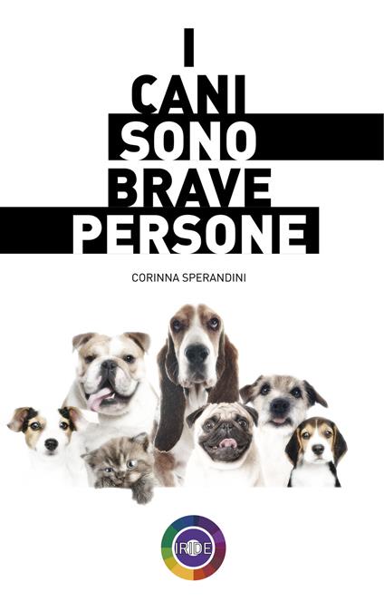 I cani sono brave persone - Corinna Sperandini - copertina