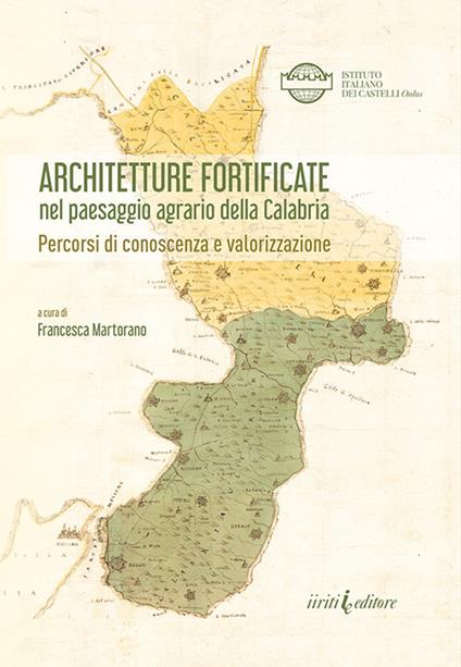 Architetture fortificate nel paesaggio agrario della Calabria. Percorsi di conoscenza e valorizzazione - copertina