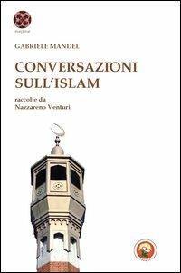 L'Islam e l'Europa e altri saggi - Gabriele Mandel - copertina
