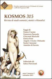 Kosmos 315. Rivista di studi esoterici, storici e filosofici (2013). Vol. 2 - copertina