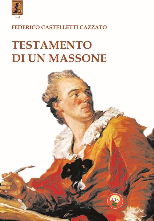 Testamento di un massone - Federico Castelletti Cazzato - copertina