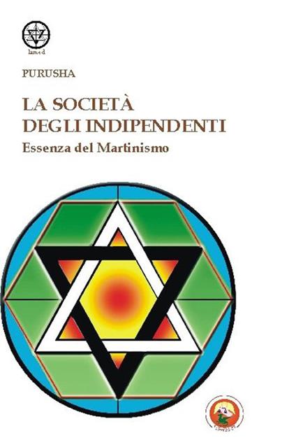 La società degli indipendenti. Essenza del martinismo - Claude Purusha - copertina