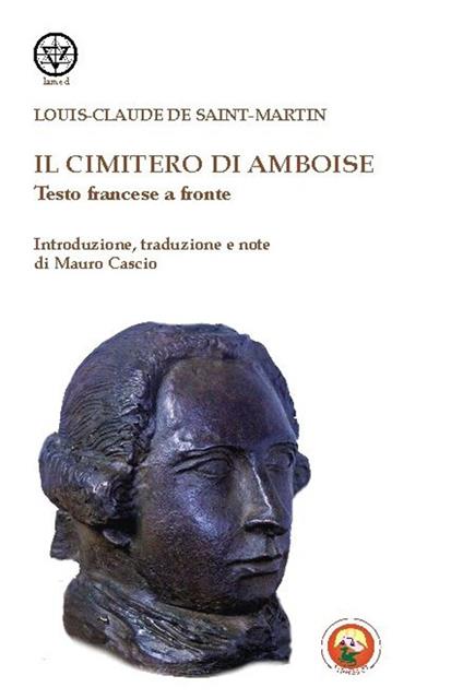 Il cimitero di Amboise. Testo francese a fronte - Louis-Claude de Saint-Martin - copertina