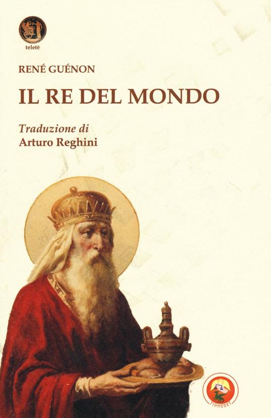 Il re del mondo - René Guénon - copertina