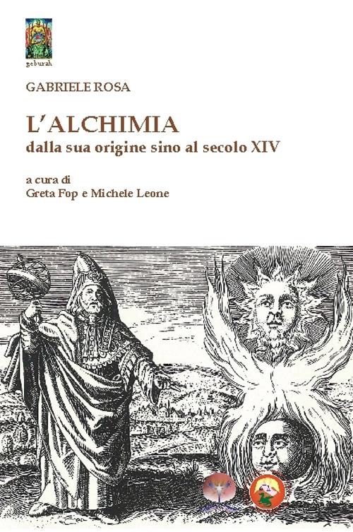 L'alchimia dalla sua origine sino al secolo XIV - Gabriele Rosa - copertina