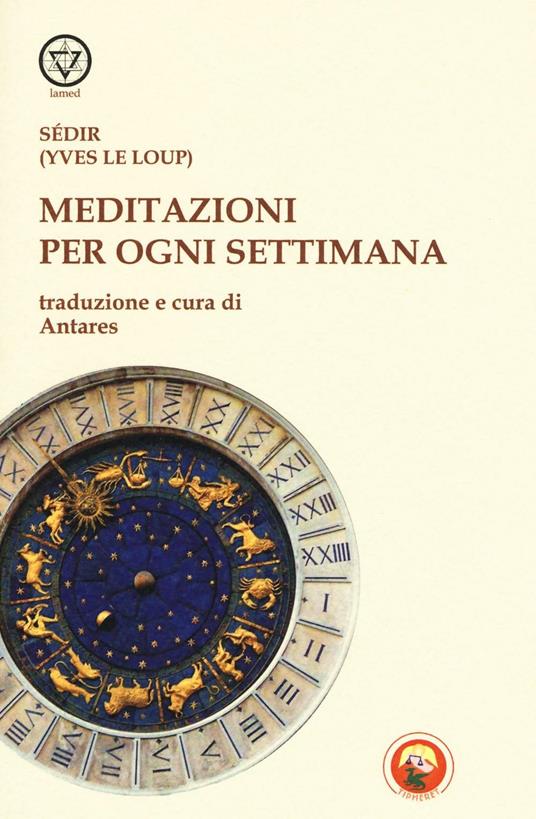 Meditazioni per ogni settimana - Paul Sédir - copertina