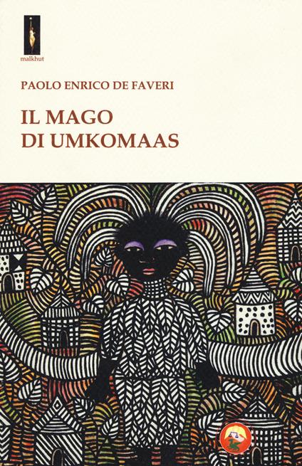 Il mago di Umkomaas - Paolo Enrico De Faveri - copertina