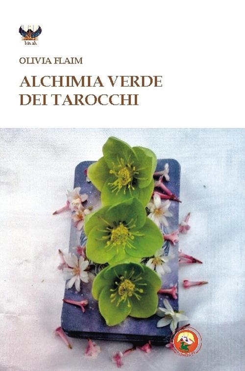 Alchimia verde dei tarocchi - Olivia Flaim - copertina