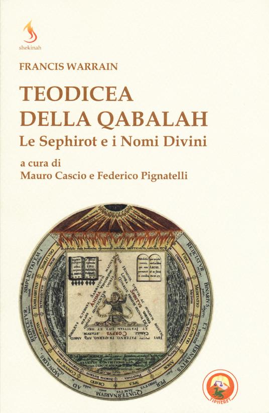 Teodicea della qabalah. Le sephirot e i nomi divini - Francis Warrain - copertina