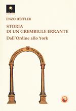 Storia di un grembiule errante. Dall'Ordine al rito