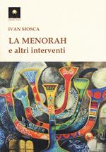 La menorah e altri interventi