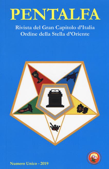 Pentalfa. Rivista del Gran Capitolo d'Italia, Ordine della Stella d'Oriente. 2019 - copertina