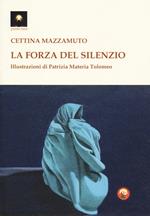 La forza del silenzio