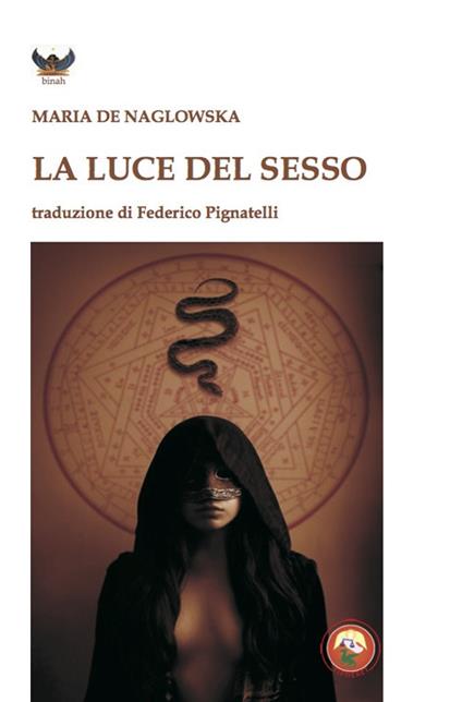 La luce del sesso - Maria Naglowska De - copertina