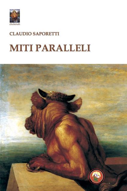 Miti paralleli - Claudio Saporetti - copertina