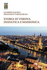 Storia di Verona iniziatica e massonica
