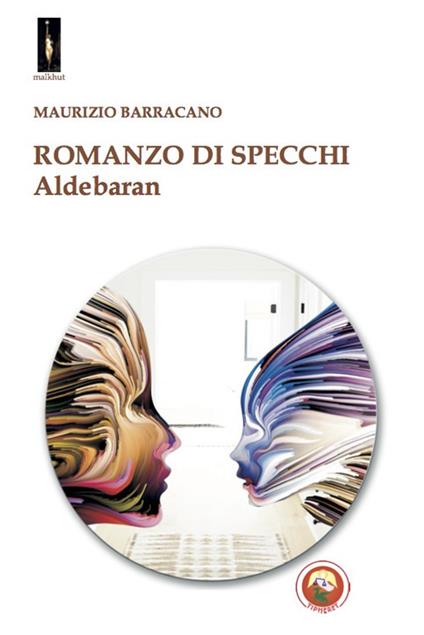 Romanzo di specchi. Aldebaran - Maurizio Barracano - copertina