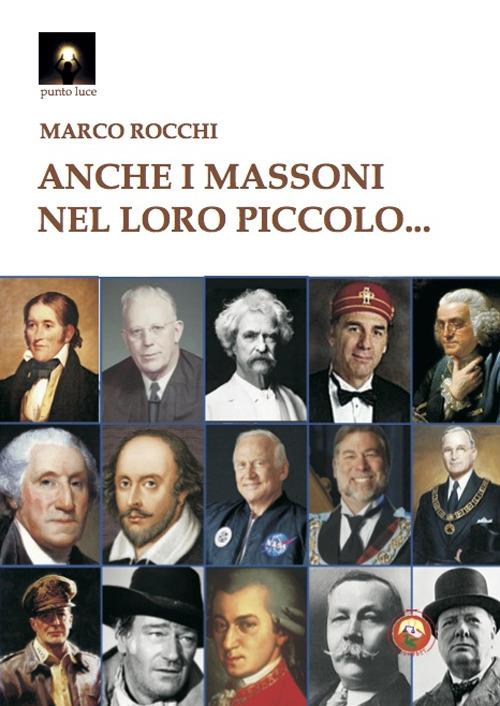 Anche i massoni nel loro piccolo... - Marco Rocchi - copertina