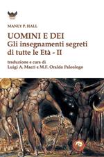 Uomini e dei. Gli insegnamenti segreti di tutte le età