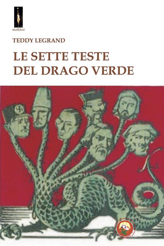 Le sette teste del drago verde - Teddy Legrand - copertina